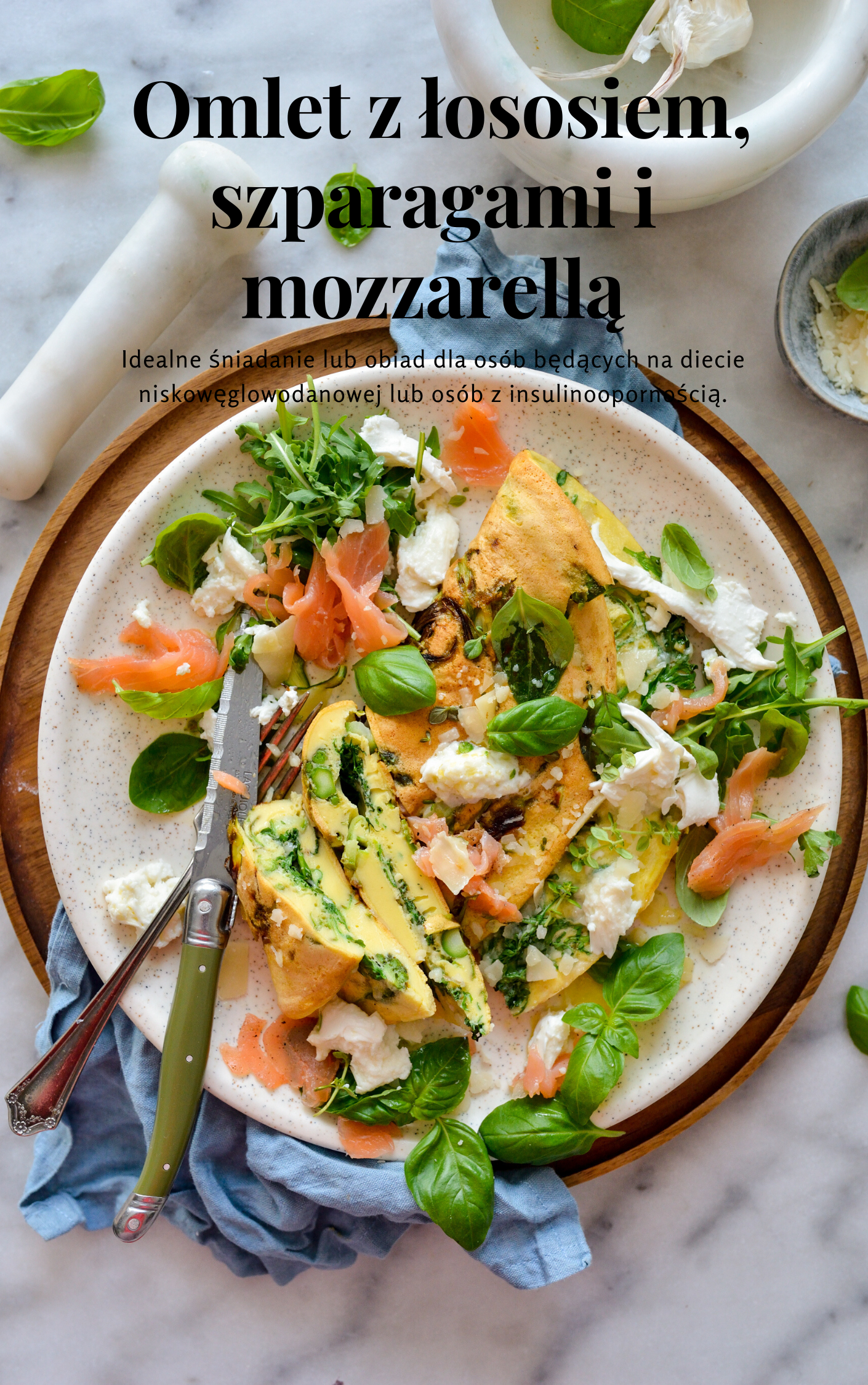 Omlet ze szparagami, łososiem i mozzarellą- FIT przepis na DIECIE NISKOWĘGLOWODANOWEJ