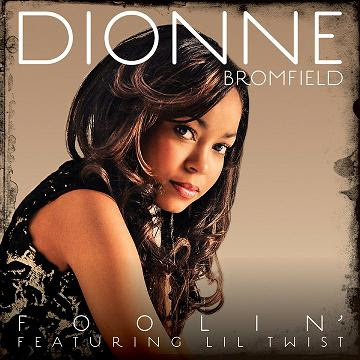 Dionne Bromfield - Foolin