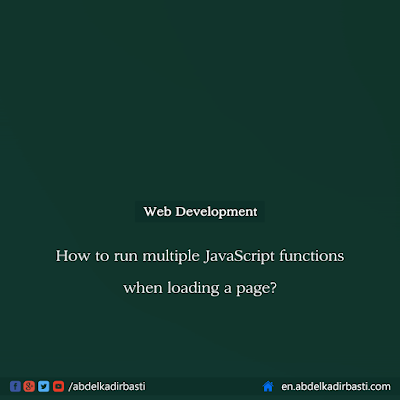 How to run multiple JavaScript functions when loading a page