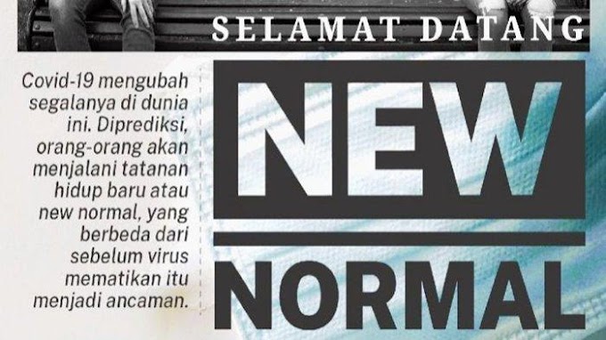 Berikut Panduan News Normal Untuk Perusahaan dan Sekolah