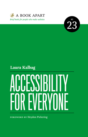 Portada del libro 'Accessibility for everyone' de Laura Kalbag