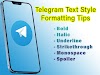 Advanced way to Text Style Formatting on Telegram