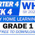 GRADE 1 Weekly Home Learning Plan (WHLP) QUARTER 4: WEEK 4 (UPDATED)