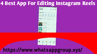 Best App For Editing Instagram Reels