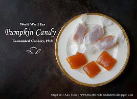 World War I WW1 Recipe Pumpkin Candy 