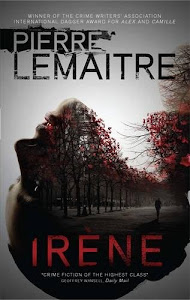Irène: Book One of the Brigade Criminelle Trilogy