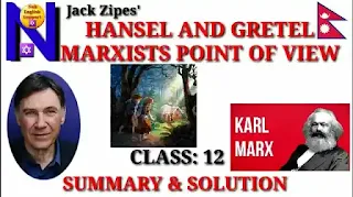 Hansel and Gretel Summary-Jack Zipes Class 12 by Suraj Bhatt