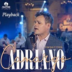 Baixar Música Gospel Jesus o Bom Amigo (Harpa Cristã) (Playback) - Adriano Camargo