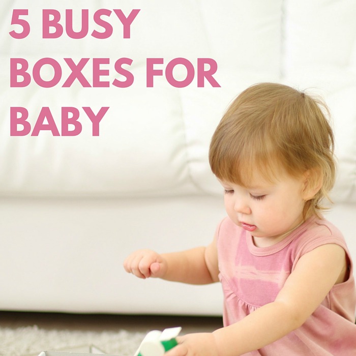 http://squigglesandbubbles.blogspot.com.au/2014/05/five-fun-busy-boxes-for-baby.html