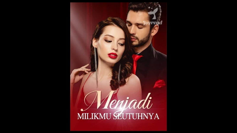 Novel Menjadi Milikmu Seutuhnya Full Bab