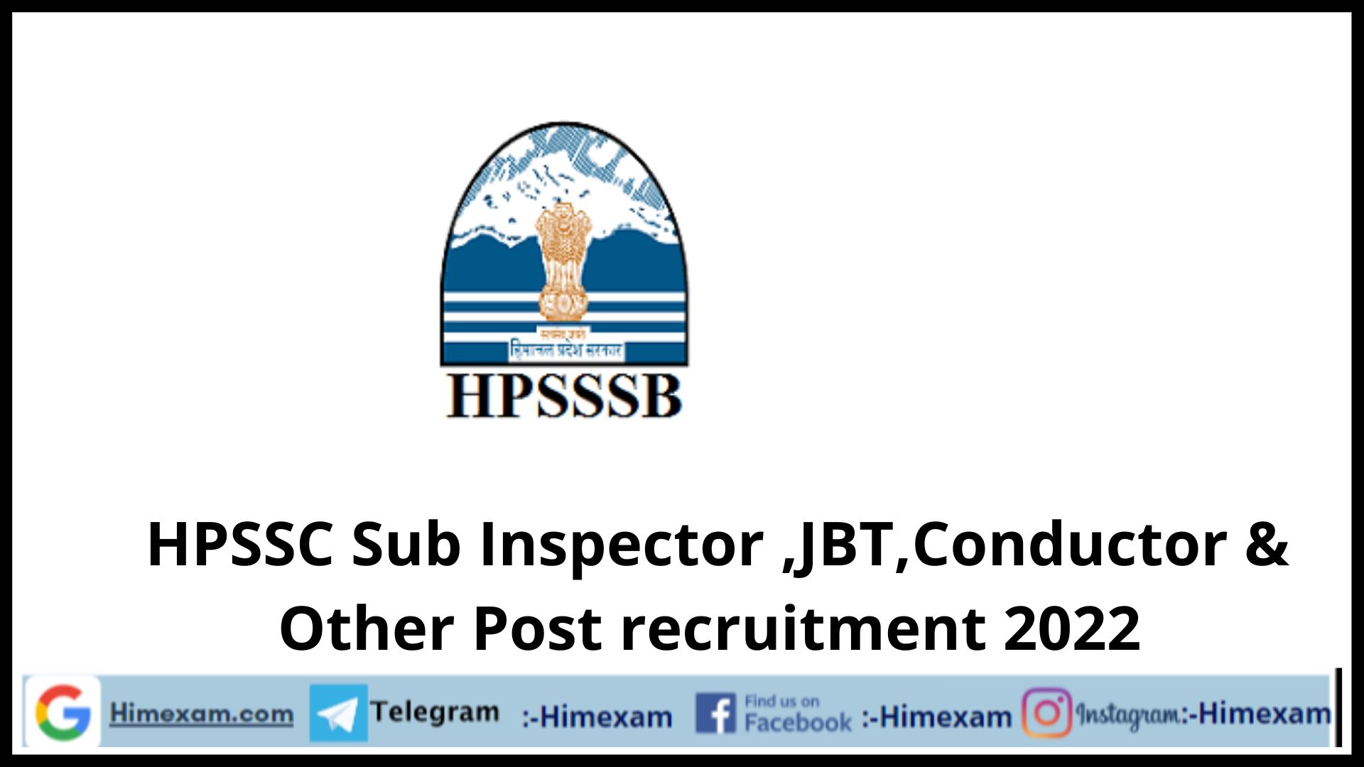 HPSSC Sub Inspector ,JBT,Conductor & Other Post recruitment 2022