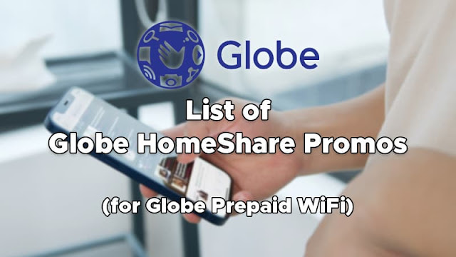 List of Globe HomeShare Promos - Prepaid WiFi Shareable Data Promo