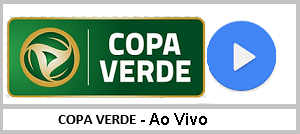 ASSISTA AO VIVO - COPA VERDE