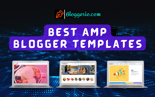 AMP Blogger Templates