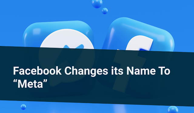 Facebook Changes its Name To Meta