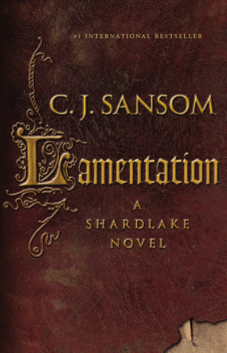 A Garden Carried In The Pocket Lamentation By C J Sansom