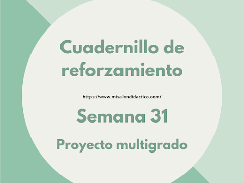 Semana 31: Cuadernillo de reforzamiento por tema común 4° grado