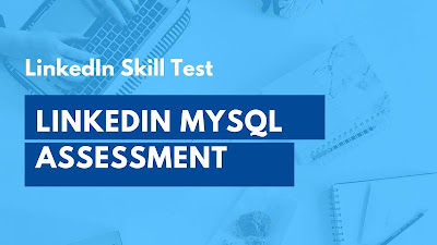 LinkedIn MySQL Assessment