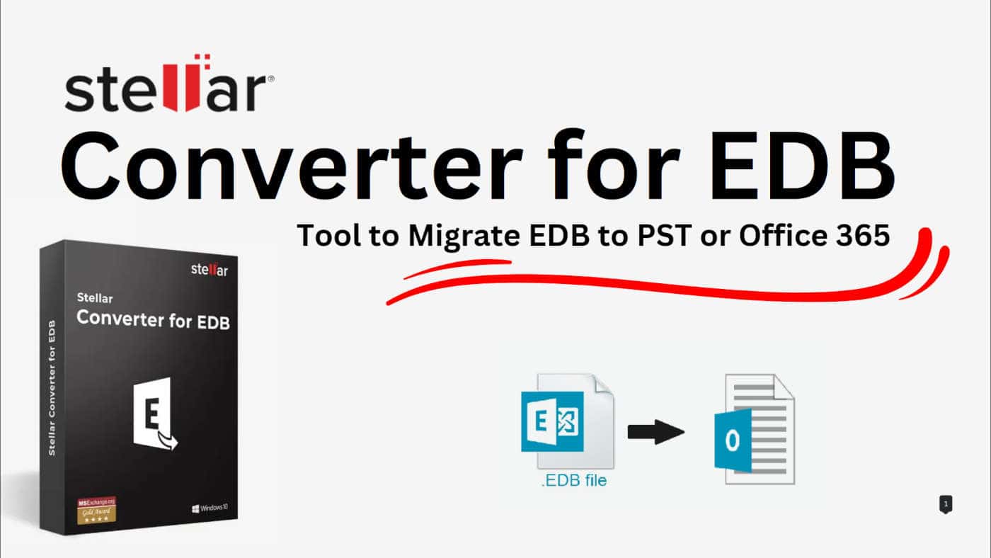 Stellar Converter for EDB - Best Tool to Migrate EDB to PST or Office 365