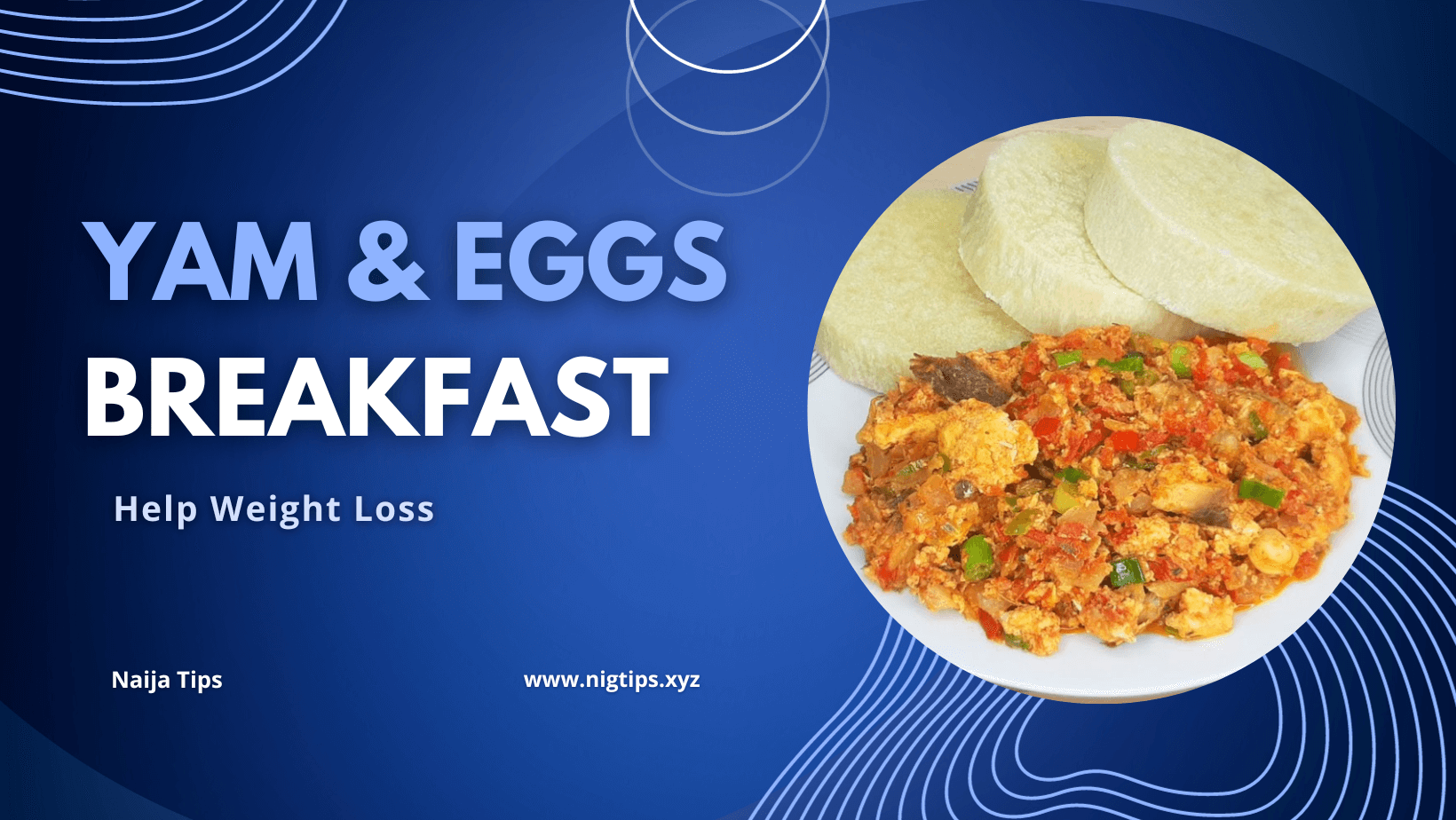 Does Yam and Egg Breakfast Help Weight Loss