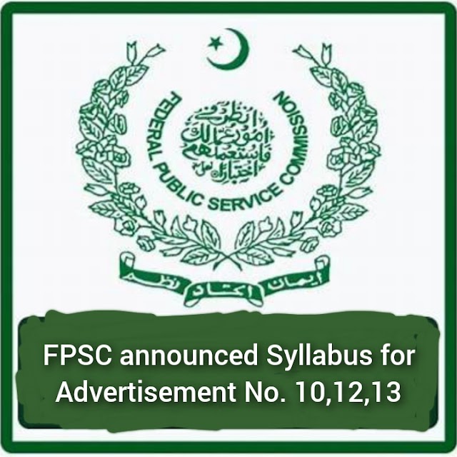 FPSC announced Syllabus for Advertisement No. 10,12,13