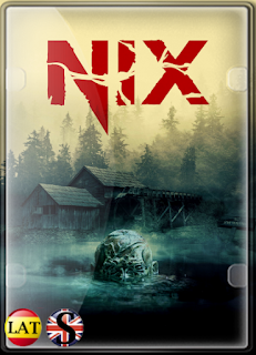 Nix – La Entidad (2022) WEB-DL 1080P LATINO/INGLES