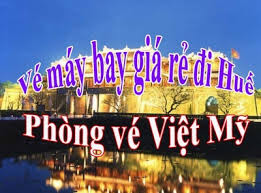 Đặt vé máy bay đi Huế ở đâu?