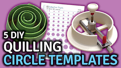 Quilling Circle Templates - 5 DIY Ideas