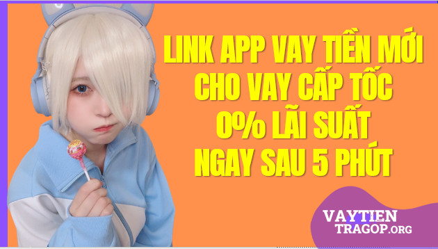 Link App Vay tiền Online mới