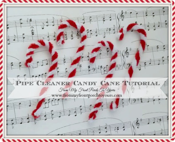 Pipe Cleaner Candy Cane Tutorial- From My Front Porch To Yours