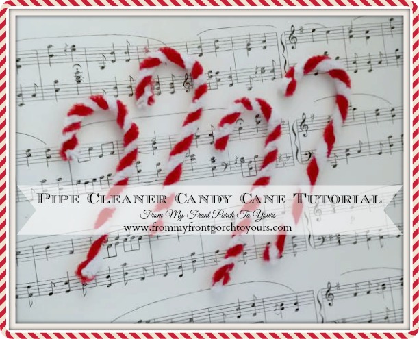 31 Handmade Christmas Ornaments Blog Hop-Pipe Cleaner Candy Cane Tutorial- From My Front Porch To Yours