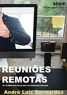 REUNIÕES REMOTAS: As 12 Melhores Dicas para ser Altamente Eficiente