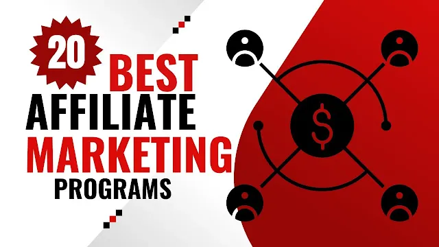 20 Best Affiliate Marketing Programs