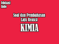 Soal dan Pembahasan Laju Reaksi