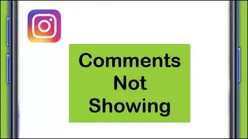 How To Fix Instagram Comments Not Showing Problem Solved
