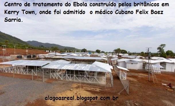 centro de tratamento do Ebola construído pelos britânicos em Kerry Town, onde foi admitido em primeira instância, o médico Felix Baez Sarria. 