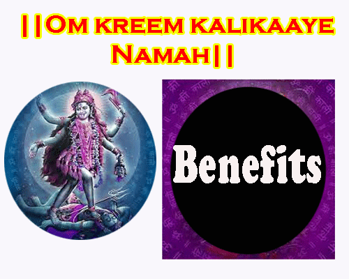 om kreem kalikaaye namah mantra benefits, How can I please Mahakali/Mata Kali?, Benefits of chanting mahakali mantra.
