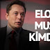 Elon Musk kimdir? Elon Musk'ın serveti ne kadar? Elon Musk'ın ağızları açık bırakacak serveti!