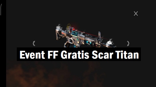  Garena Free Fire mengadakan sebuah Event terbarunya yang menarik bagi semua pemain FF Event FF Gratis Scar Titan Terbaru