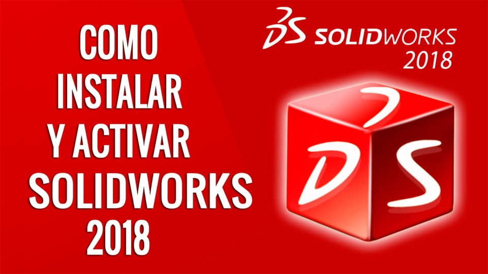 Aprende a Como Descargar SolidWorks Premium 2018 - Full Español