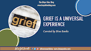 Grief is a Universal Experience