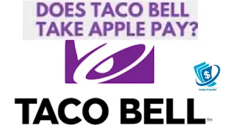 Does Taco Bell Take Apple Pay