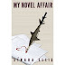 July 2011 Book Cover Award Entry #8 Book Title: My Novel Affair | Designed by Mike Rogers