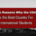 Five Reasons Why the USA is the Best Country For  International Students