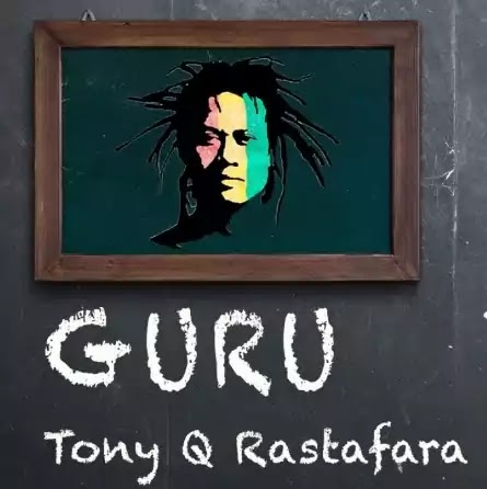 Guru - Tony Q Rastafara