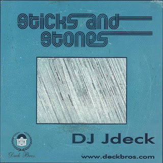 DJ Jdeck - Sticks & Stones