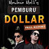 Special Report Pemburu Dollar