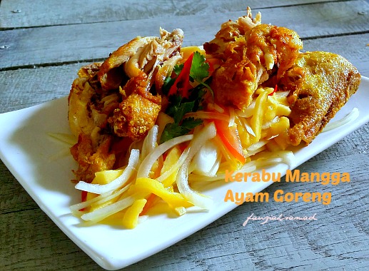 FauziahSamad.com: KERABU MANGGA DENGAN AYAM GORENG