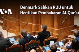 Denmark Sahkan RUU untuk Hentikan Pembakaran Al-Qur'an