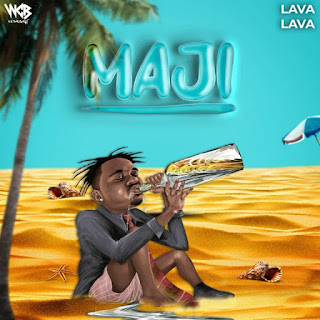 AUDIO | Lava Lava – Maji | Download